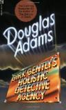 Dirk Gently's Holistic Detective Agency (Dirk Gently, #1)
