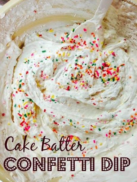 Foodie Files: Cake Batter Confetti Dip