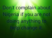 Stop Complaining About Nigeria..