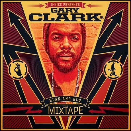 Gary Clark Jr. Blak & Blu mixtape