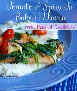 Tomato and Spinach Baked Tilapia with Mashed 