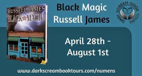 Black Magic by Russell James: Guest Post with Excerpt