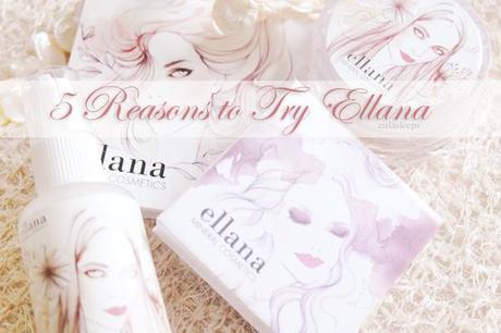 5 Reasons to Try Ellana Minerals Today