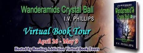 Wanderamid's Crystal Ball by I V Phillips: Spotlight with Excerpt