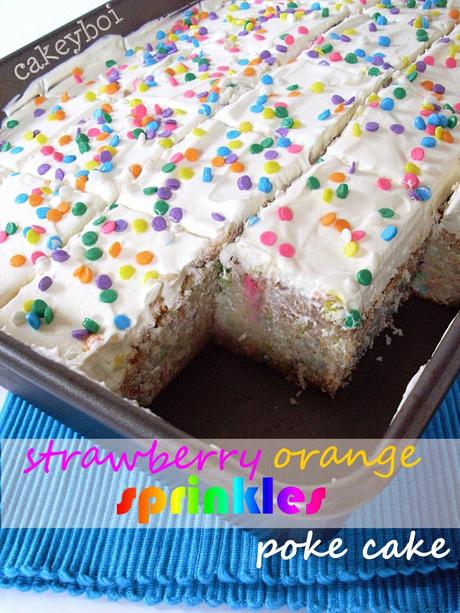 Strawberry Orange Sprinkles Poke Cake