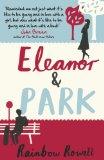 Eleanor & Park- Rainbow Rowell