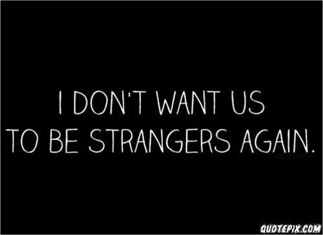 strangers quotes