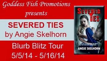 Severed Ties by Angie Skelhorn: Spotlight with Excerpt