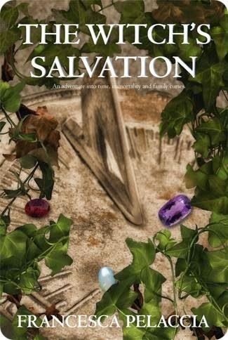 The Witch's Salvation by Francesca Pelaccia: Spotlight with Excerpt