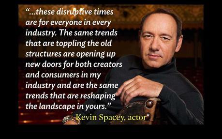 Kevin Spacey and a message of disruption we need to hear