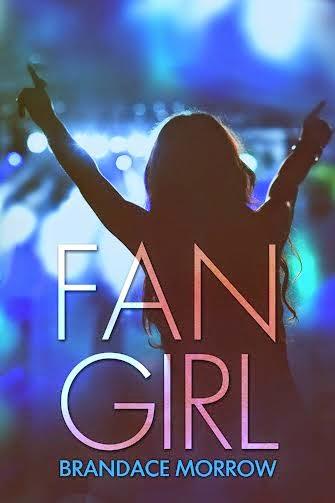 FAN GIRL BY BRANDACE MORROW- REVIEW AND FEATURE