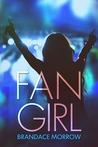 Fan Girl (Los Rancheros #1)