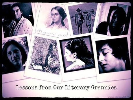 Lessons from Our Literary Grannies