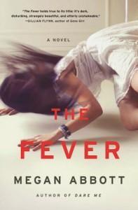 It’s Monday, May 12th! What Are You Reading? The Fever by Megan Abbott