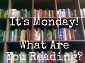 It’s Monday, 12th! What Reading?