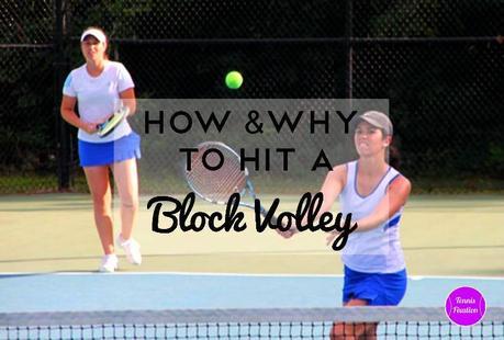 How-And-Why-To-Hit-Block-Volley