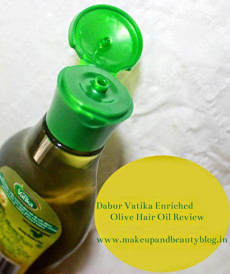 Dabur Vatika Enriched Olive Hair Oil Review