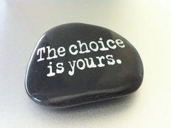The-choice-is-yours