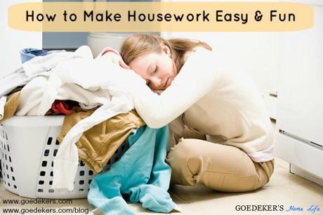 Easy and Fun Housework