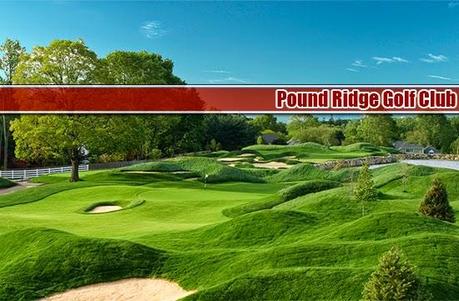 Pound Ridge Golf Club - Delamar Greenwich Harbor Announce Spring Golf Package