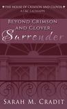 Surrender: A House of Crimson and Clover, Lagniappe