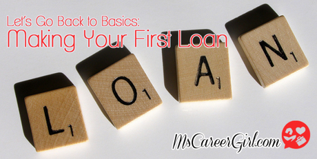 What to Keep in Mind When Making a First Loan