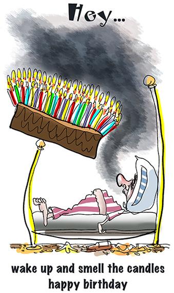 happy birthday greeting card guy sleeping in bed big cake with many lighted candles teetering on bedpost hey wake up and smell candles