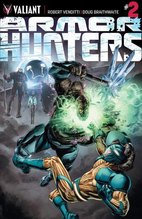 First Look: ARMOR HUNTERS #2 – Valiant’s Blockbuster Summer Event Heats Up in July!