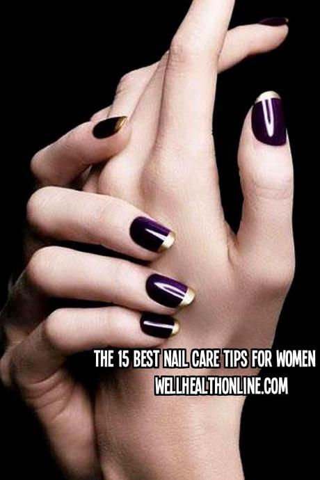 The 15 Best Nail Care Tips For Women