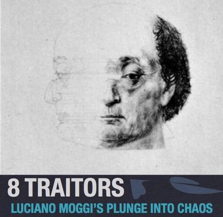 8 Traitors. Luciano Moggi’s Plunge into Chaos