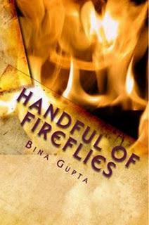 Book Review: Handful Of Fireflies by Bina Gupta