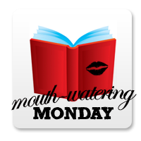 Mouth-Watering Monday #2