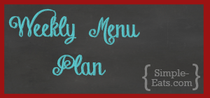 Simple Eats Weekly Menu Plan