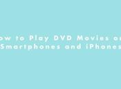 Play Movie Mobile Devices