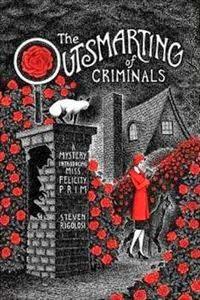 Review:  The Outsmarting of Criminals by Steven Rigolosi