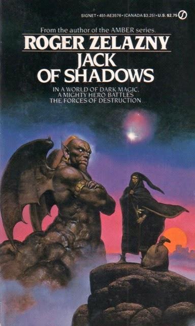 Jack of Shadows by Roger Zelazny Jack of Shadows by Roger Zelazny