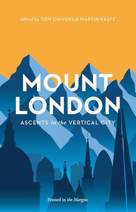 Mount London – Ascents in the Vertical City