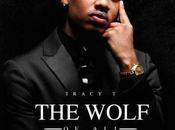 Mixtape: Tracy “Wolf Streets”
