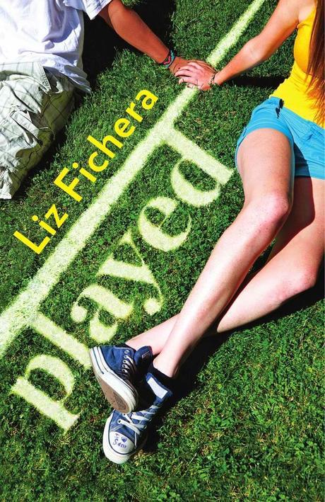 Blog Tour - Excerpt: Played by Liz Fichera