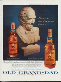 The Literary James Bond A 1960 ad for Old Granddad bourbon whiskey.