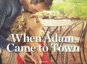 When Adam Came Town Kate Kelly- Book Review