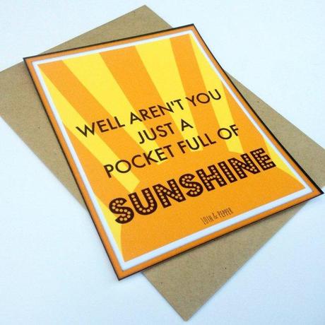 Pocket Full Of Sunshine Snarky Card 