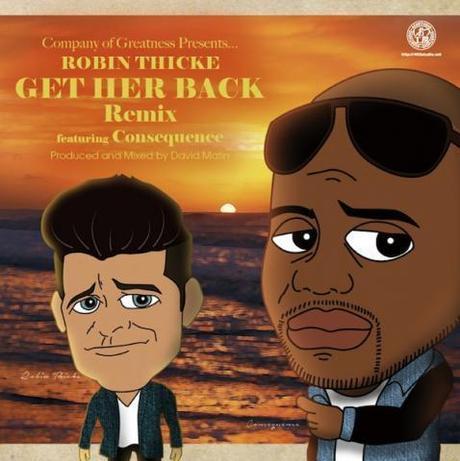 New Music: Consequence Remixes Robin Thicke’s Ode To Paula Patton “Get Her Back”