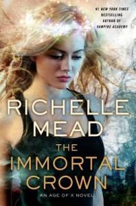 The Immortal Crown by Richelle Mead