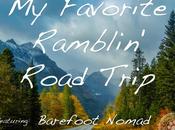 Favorite Ramblin’ Road Trip Featuring Barefoot Nomad