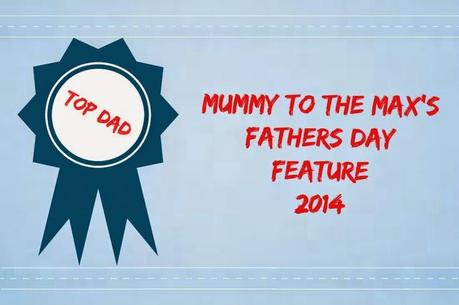 Introducing Mummy To The Max's Fathers Day Gift Feature 2014