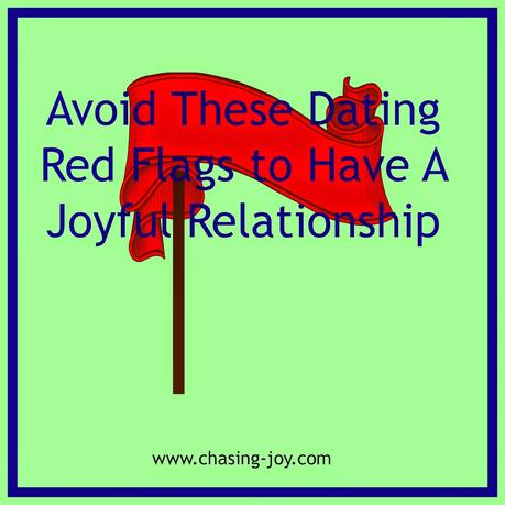 Avoid These Dating Red Flags to Have A Joyful Relationship!