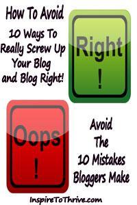 10 Ways to Really Screw up Your Blog