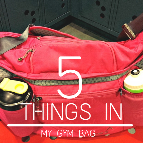 Five Things In My Gym Bag via Fitful Focus