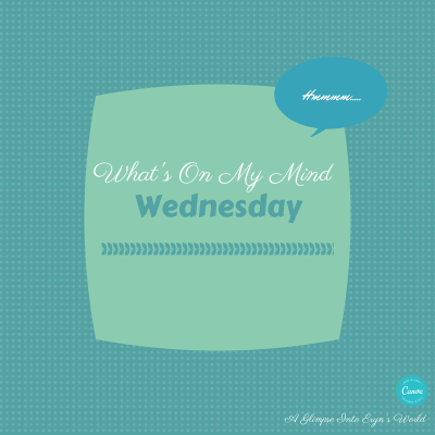 What’s On My Mind Wednesday {6/4/14} STATEMENT #35(1)